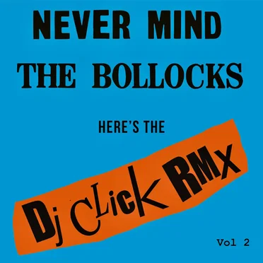Never Mind the Bollocks (Vol 2)