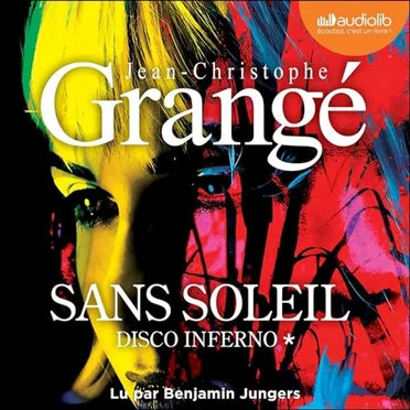 Disco Inferno by Jean-Christophe Grangé - album cover
