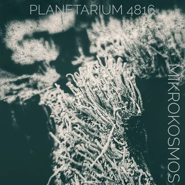 Mikrokosmos by Planetarium 4816 - album cover