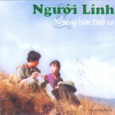Người lính và những bản tình ca by Various Artists - album cover