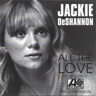 All The Love: The Lost Atlantic Recordings
