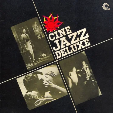 Cine Jazz Deluxe by Various Artists - album cover