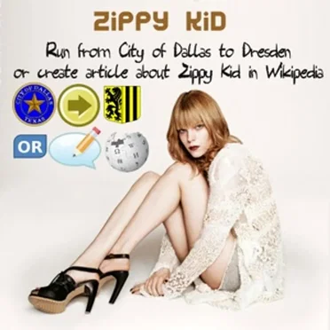 Run From City of Dallas To Dresden Or Create Article About Zippy Kid In Wikipedia
