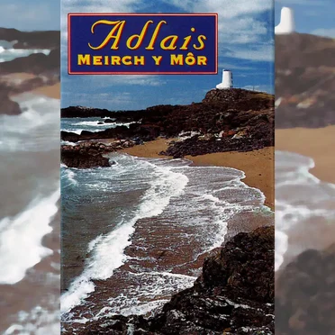 Meirch y Môr by Adlais - album cover