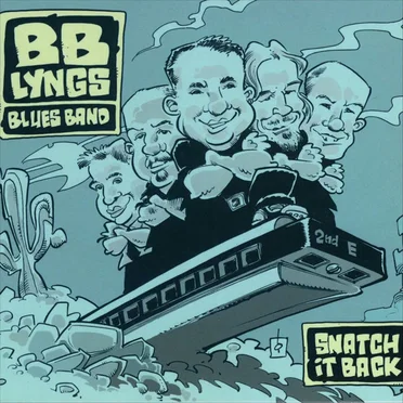 Snatch It Back by BB Lyngs Blues Band - album cover
