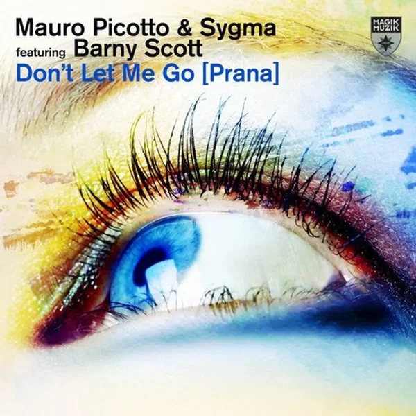 Don't Let Me Go (Prana)