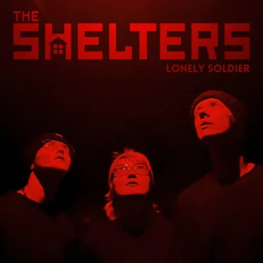 Lonely Solider by The Shelters - album cover