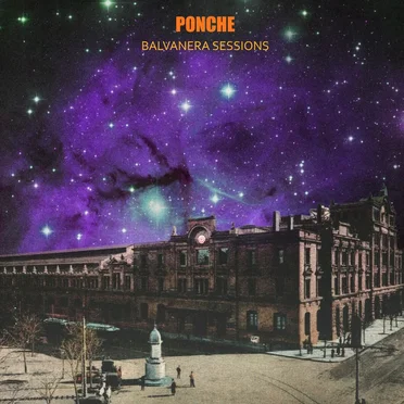Balvanera Sessions by Ponche - album cover