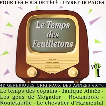 Le Temps des feuilletons, Volume 1 by Various Artists - album cover