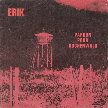 Pardon pour Buchenwald by Erik - album cover