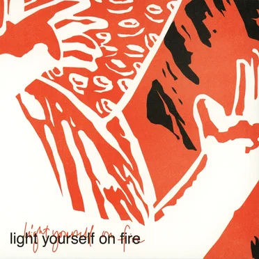 Light Yourself on Fire by Light Yourself On Fire - album cover