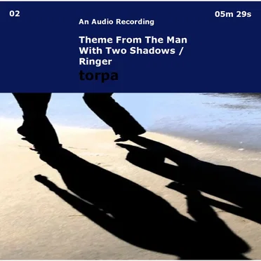 Theme From The Man With Two Shadows / Ringer