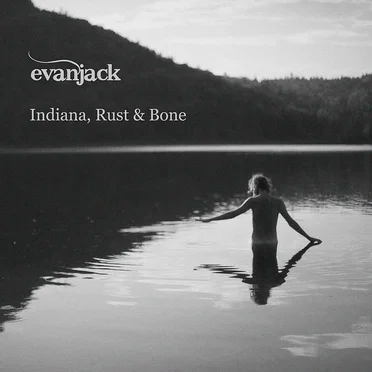 Indiana, Rust & Bone (Hamburg Edit) by evanjack - album cover