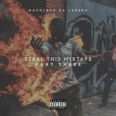Steal This Mixtape 3 by Napoleon da Legend - album cover