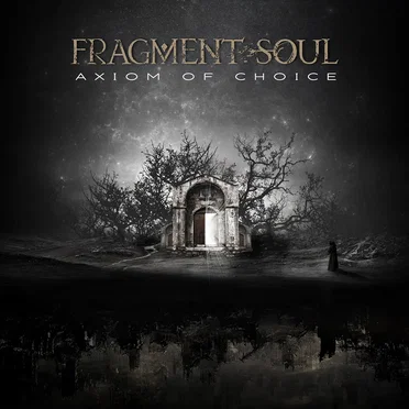 Axiom of Choice by Fragment Soul - album cover