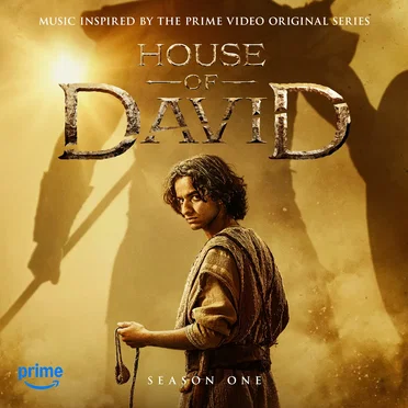 House Of David: Music Inspired By The Prime Video Original Series [Season One] by Various Artists - album cover