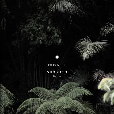Lianas (eilean 16) by Sublamp - album cover
