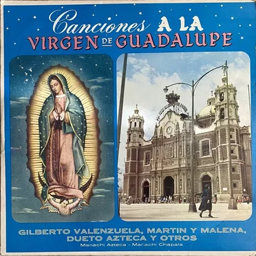 Canciones a la Virgen de Guadalupe by Various Artists - album cover