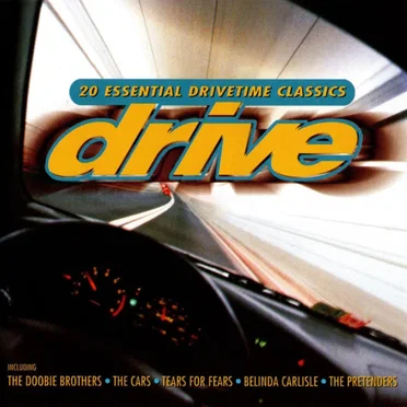 Drive: 20 Essential Drivetime Classics by Various Artists - album cover