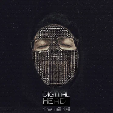 Time Will Tell by Digital Head - album cover