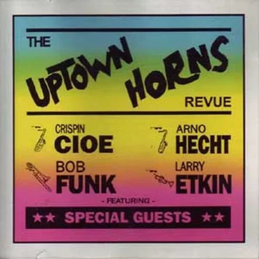 The Uptown Horns Revue by Uptown Horns - album cover