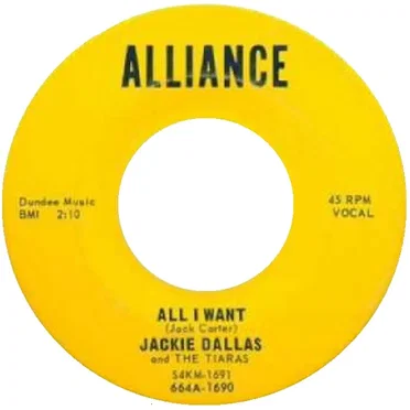 All I Want / Bull Moose by Jackie Dallas And The Tiaras - album cover