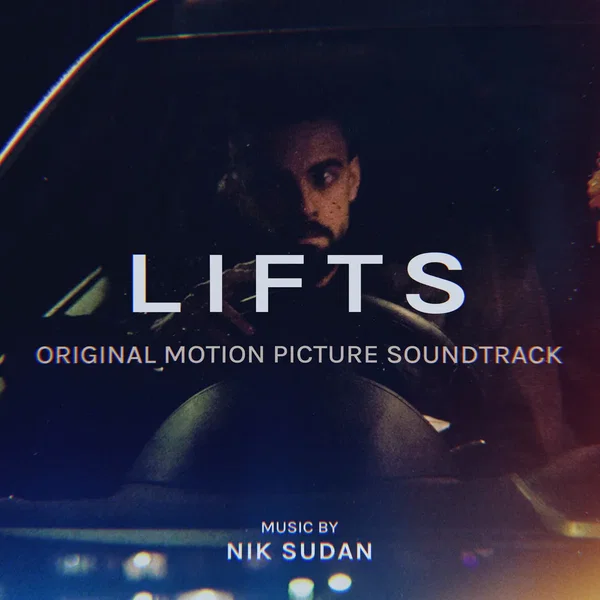Lifts (Original Motion Picture Soundtrack)