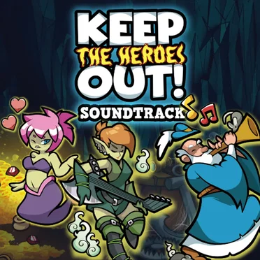 Keep the Heroes Out Soundtrack by PXLDJ - album cover