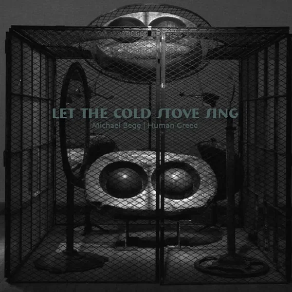 Let The Cold Stove Sing