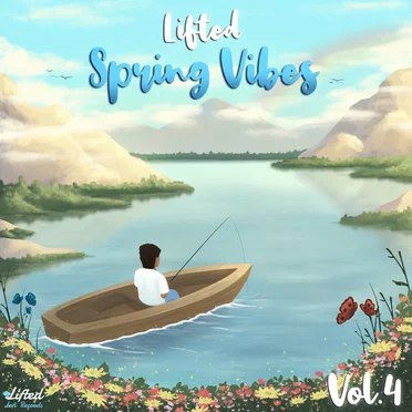 Lifted Spring Vibes, Vol.4 by Various Artists - album cover