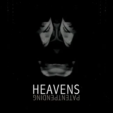 Patent Pending by Heavens - album cover