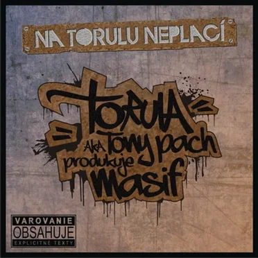 Na Torulu neplací