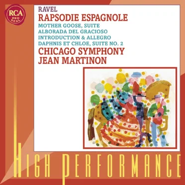 Rapsodie Espagnole / Mother Goose / Alborada Del Gracioso / Daphnis et Chloe, Suite No. 2