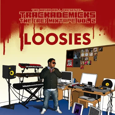 The [Re]Mixtape Vol. 2: Loosies by Trackademicks - album cover