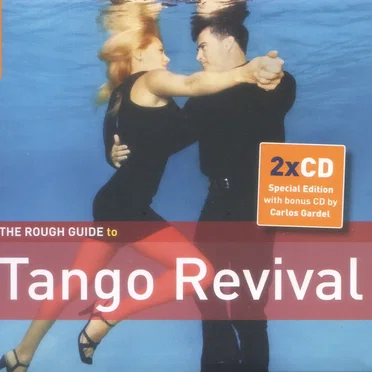 The Rough Guide to Tango Revival by Various Artists - album cover