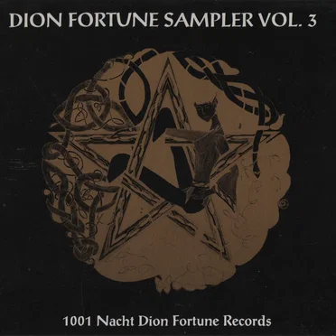 Dion Fortune Sampler, Volume 3: 1001 Nacht Dion Fortune Records by Various Artists - album cover