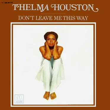 Don’t Leave Me This Way