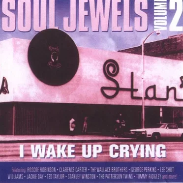 Soul Jewels Volume 2: I Wake Up Crying by Various Artists - album cover