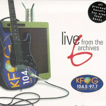 KFOG: Live From the Archives 6 by Various Artists - album cover
