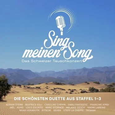 Sing meinen Song - Das Schweizer Tauschkonzert, Die schönsten Duette by Various Artists - album cover