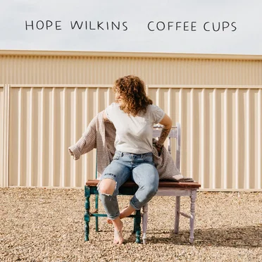 Coffee Cups EP by Hope Wilkins - album cover