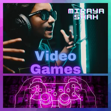 Video Games by Miraya Shah - album cover
