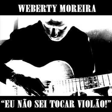 Eu Não Sei Tocar Violão! by Hebert Johns - album cover