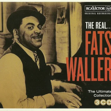 The Real... Fats Waller
