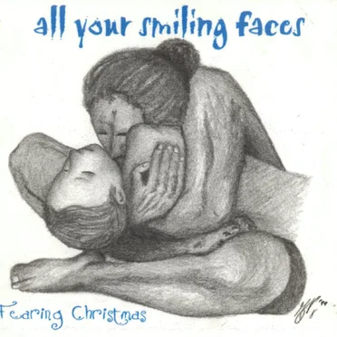 All Your Smiling Faces