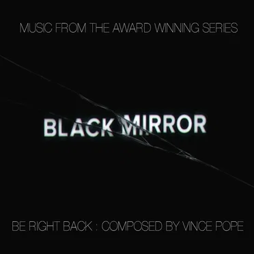Black Mirror: Be Right Back