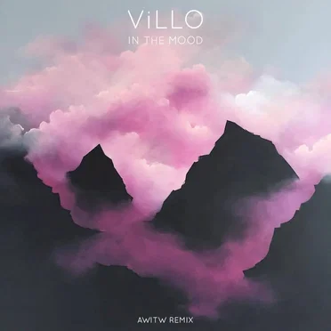 In the Mood (AWITW Remix) by ViLLO - album cover