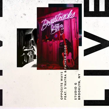 Opposite Ways (Live From Studio G, New York City)