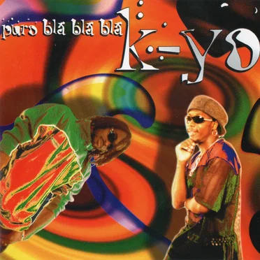 Puro blá blá blá by K-Yo - album cover