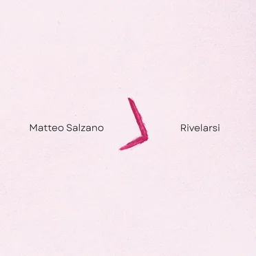 Rivelarsi by Matteo Salzano - album cover